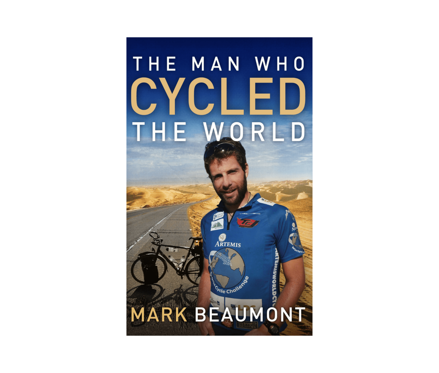 The Man Who Cycled The World – Mark Beaumont Books